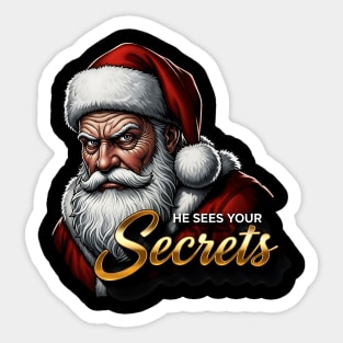 Funny Santa - He Sees Your Secrets - Christmas Sticker